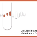 Es presenta a Barcelona el 2n Llibre Blanc de la Ràdio Local